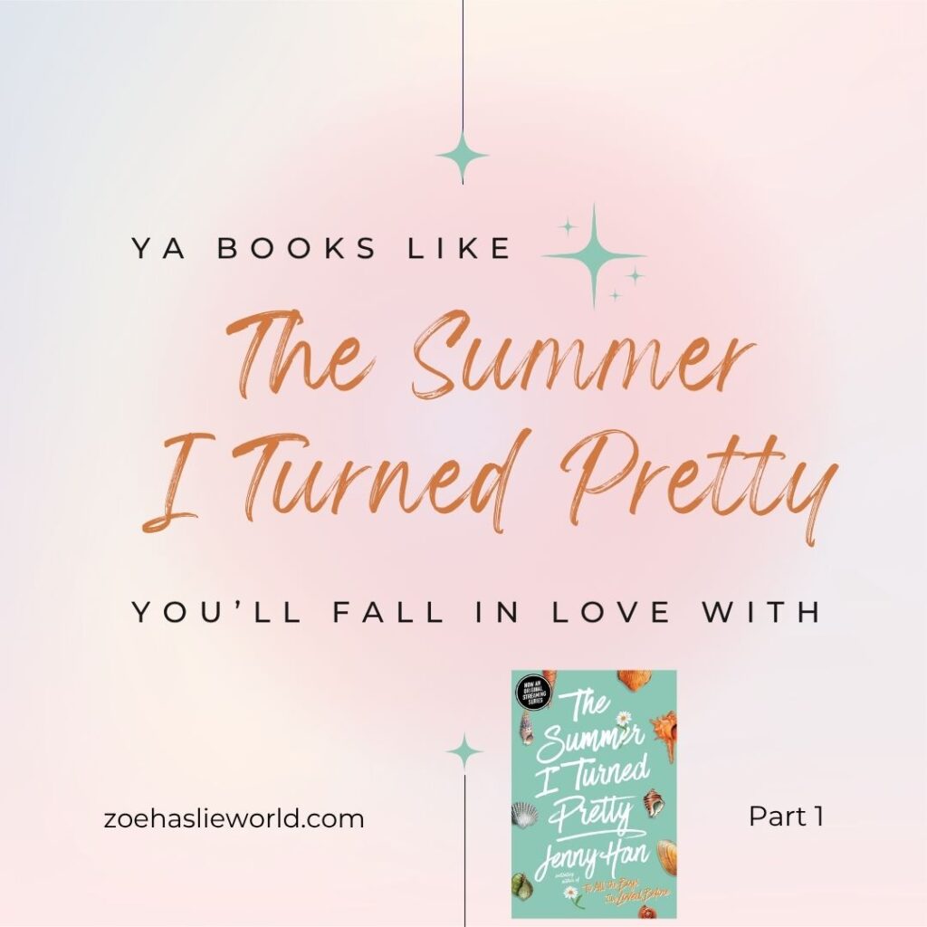 Books Like The Summer I Turned Pretty You’ll Fall in Love With – Part 1