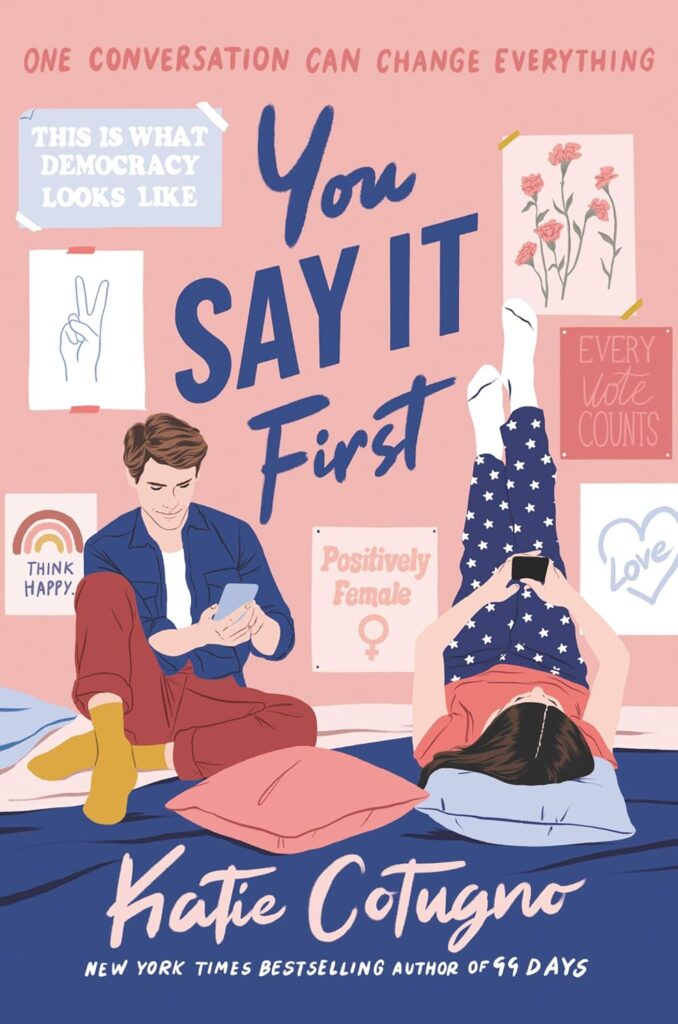 You Say It First - Katie Cotugno