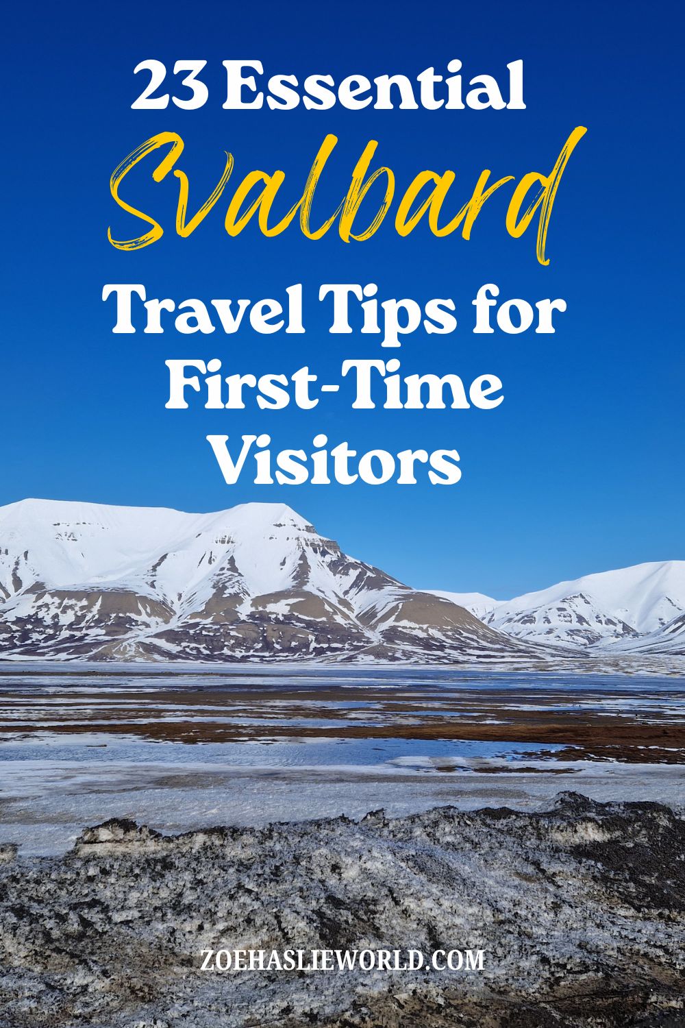 23 Essential Svalbard Travel Tips for First Time Visitors