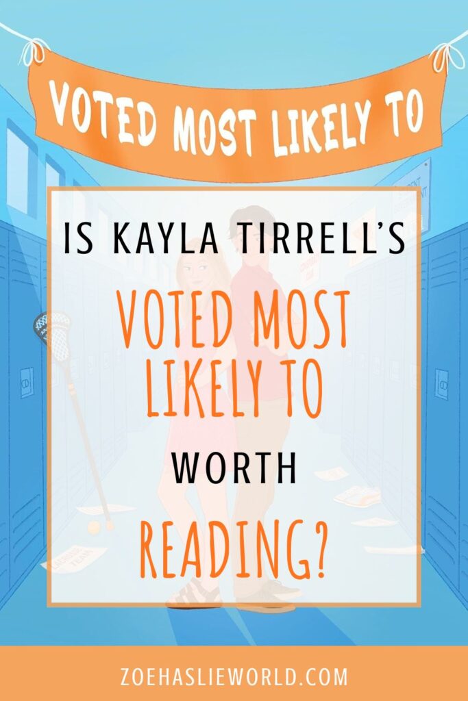 Is Kayla Tirrell's Voted Most Likely To Worth Reading?