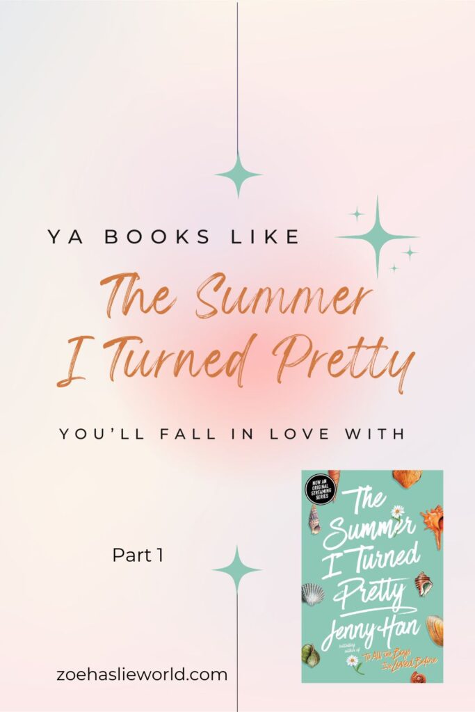 Books-Like-The-Summer-I-Turned-Pretty-Youll-Fall-in-Love-With-–-Part-1