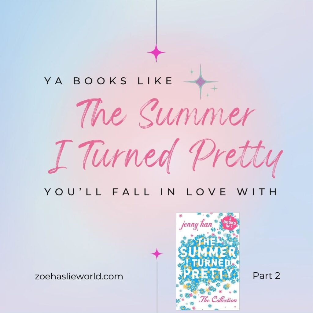 Books Like The Summer I Turned Pretty You’ll Fall in Love With – Part 2
