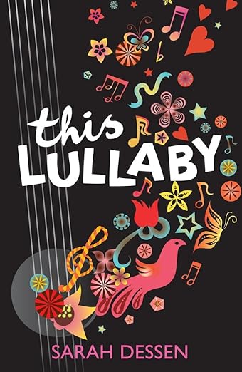 This Lullaby by Sarah Dessen