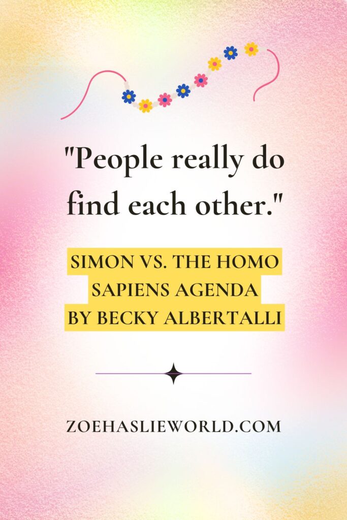 People really do find each other. Simon vs. the Homo Sapiens Agenda