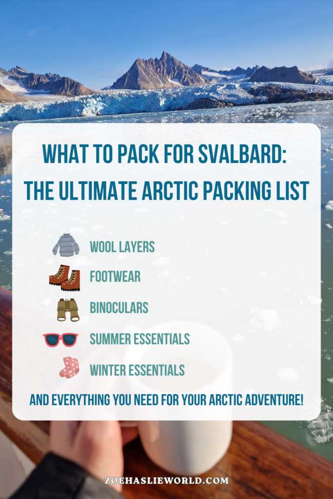 What to Pack for Svalbard: The Ultimate Arctic Packing List