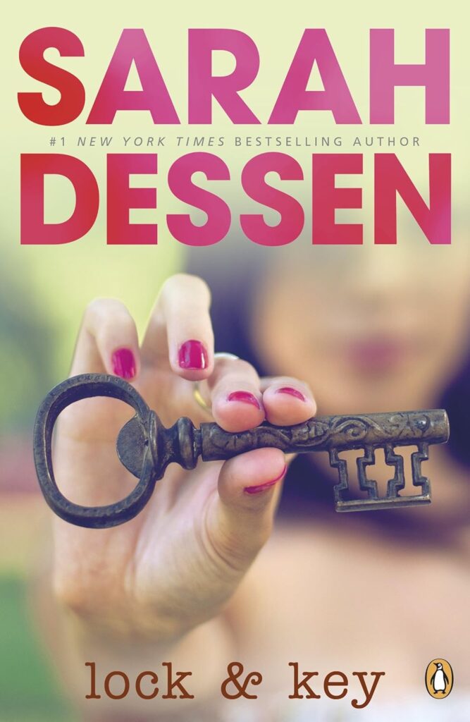Lock & Key - Sarah Dessen