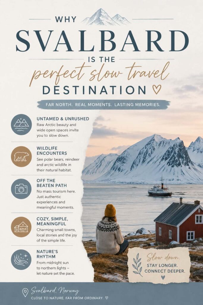 why is svalbard the perfect slow travel destination?