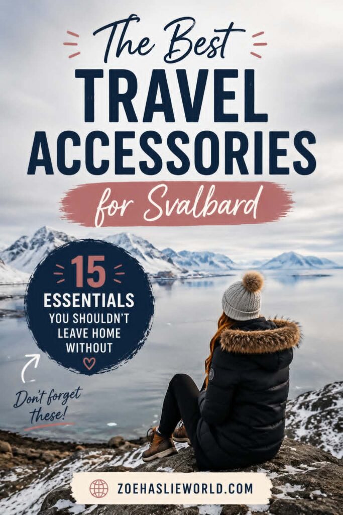The Best Travel Accessories for Svalbard 15 Essentials You Shouldn't Leave Home Without
