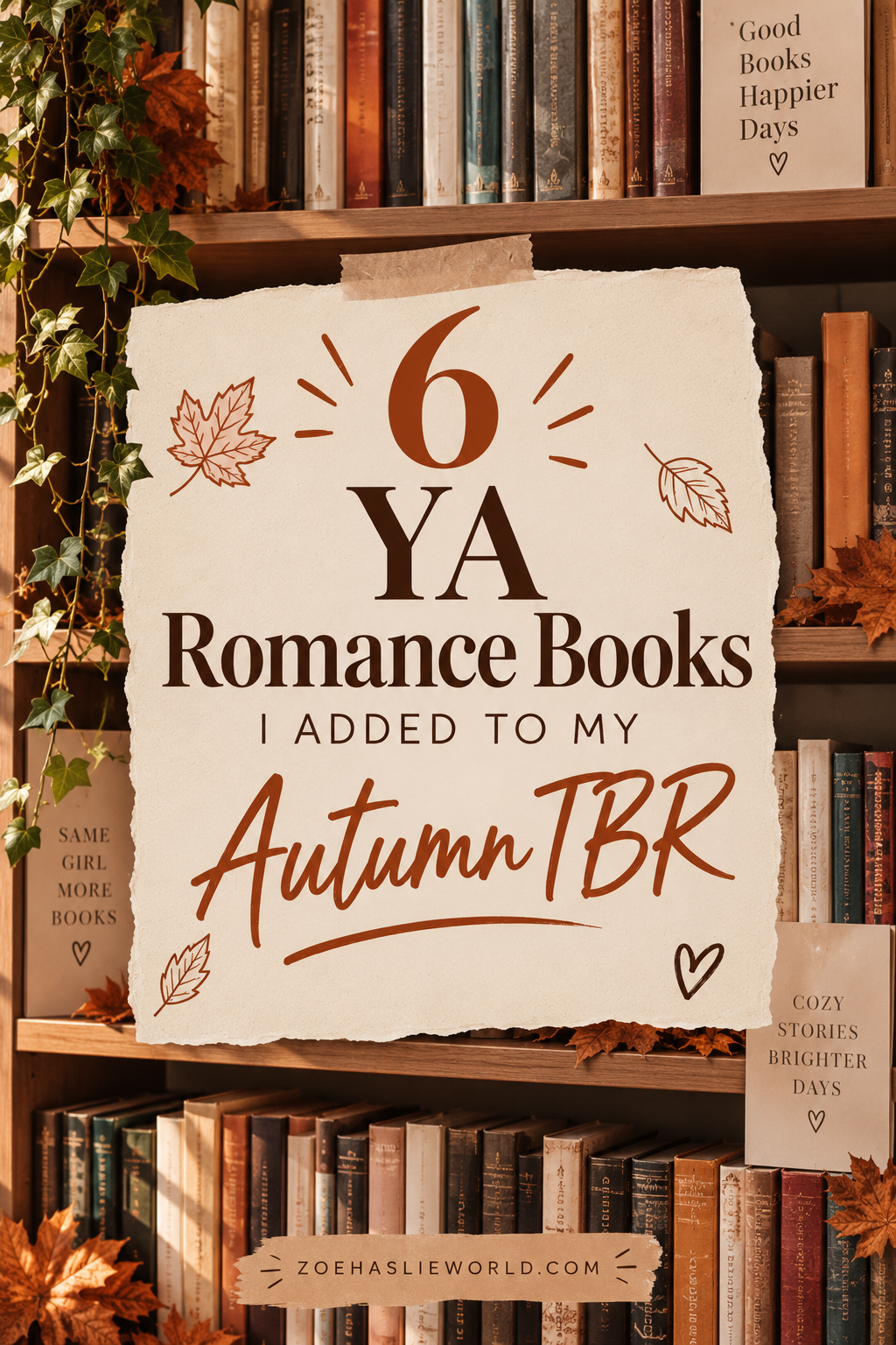 6 YA Romance Books I Added to My Autumn TBR