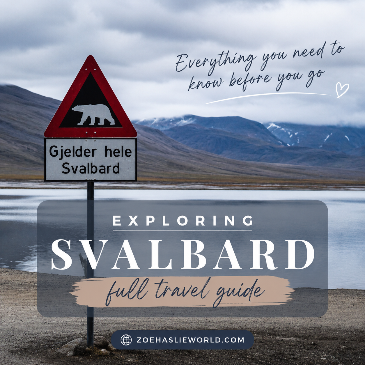 Exploring Svalbard – Full Travel Guide