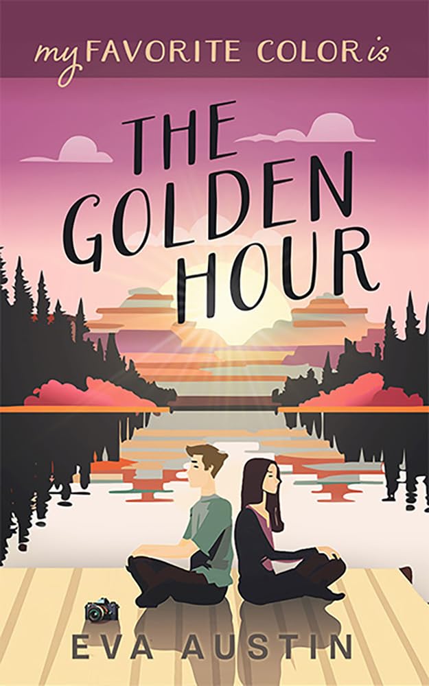 My Favorite Color Is the Golden Hour by Eva Austin