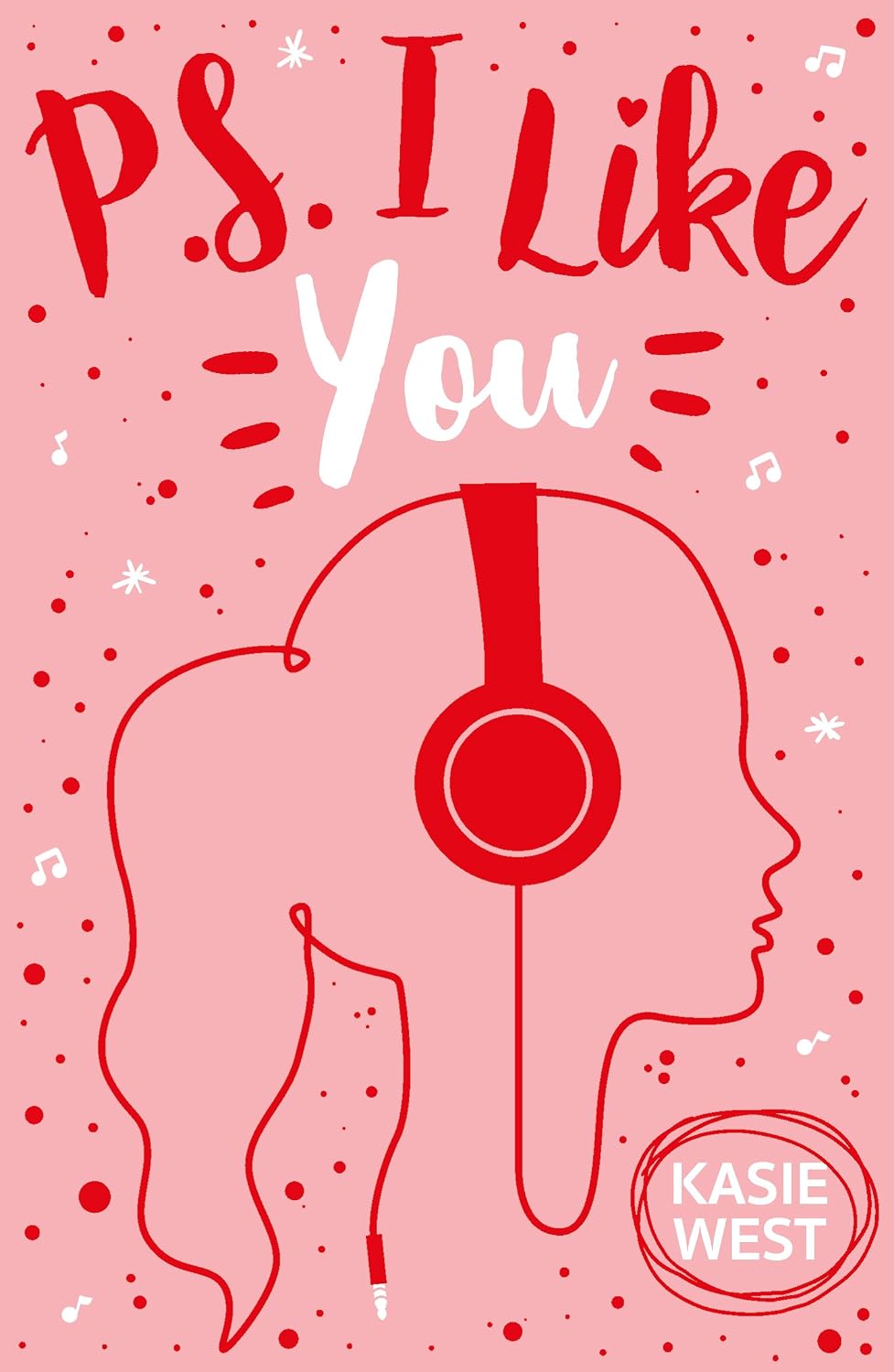 P.S. I Like You by Kasie West