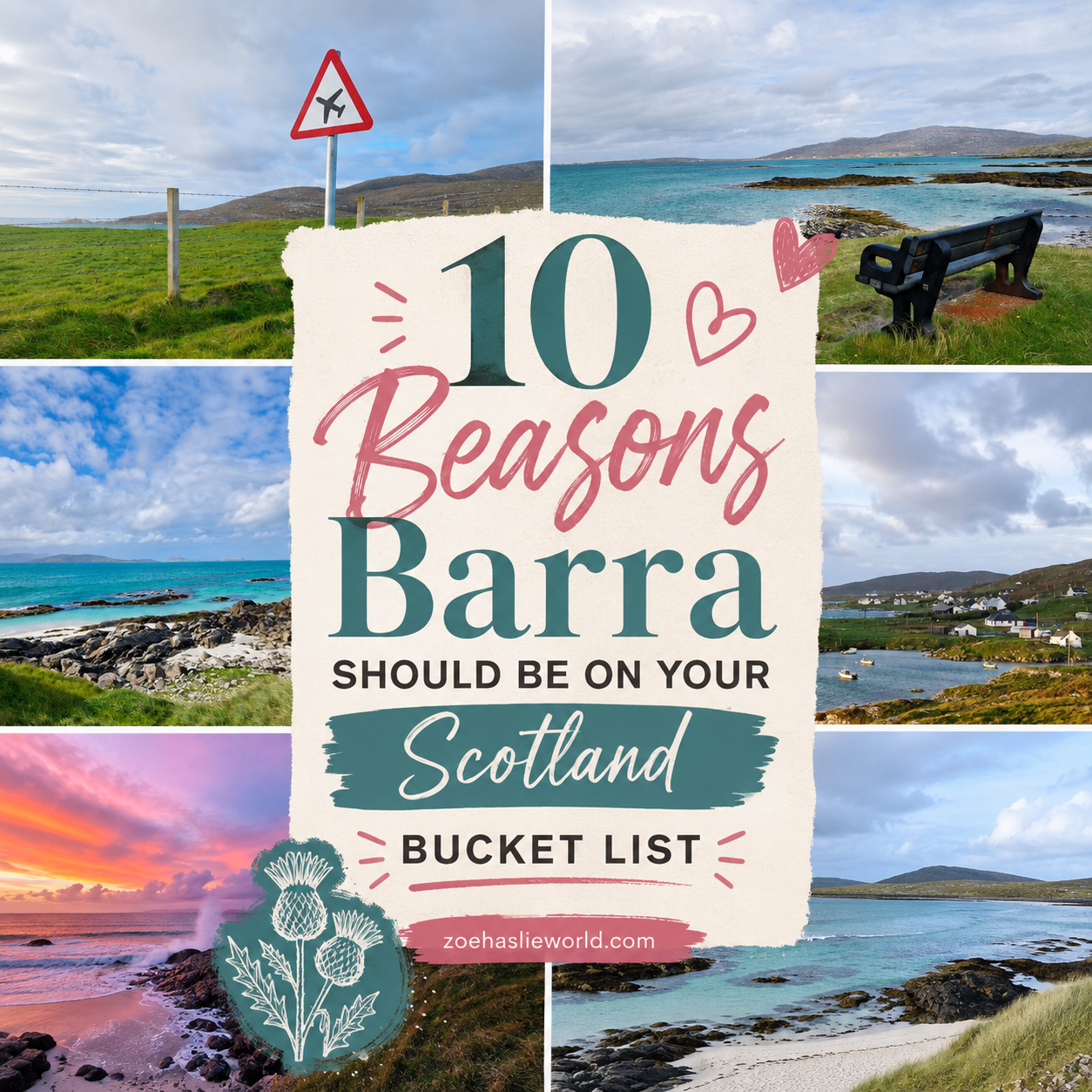 10 Reasons Barra Should Be on Scotland Your Bucket List