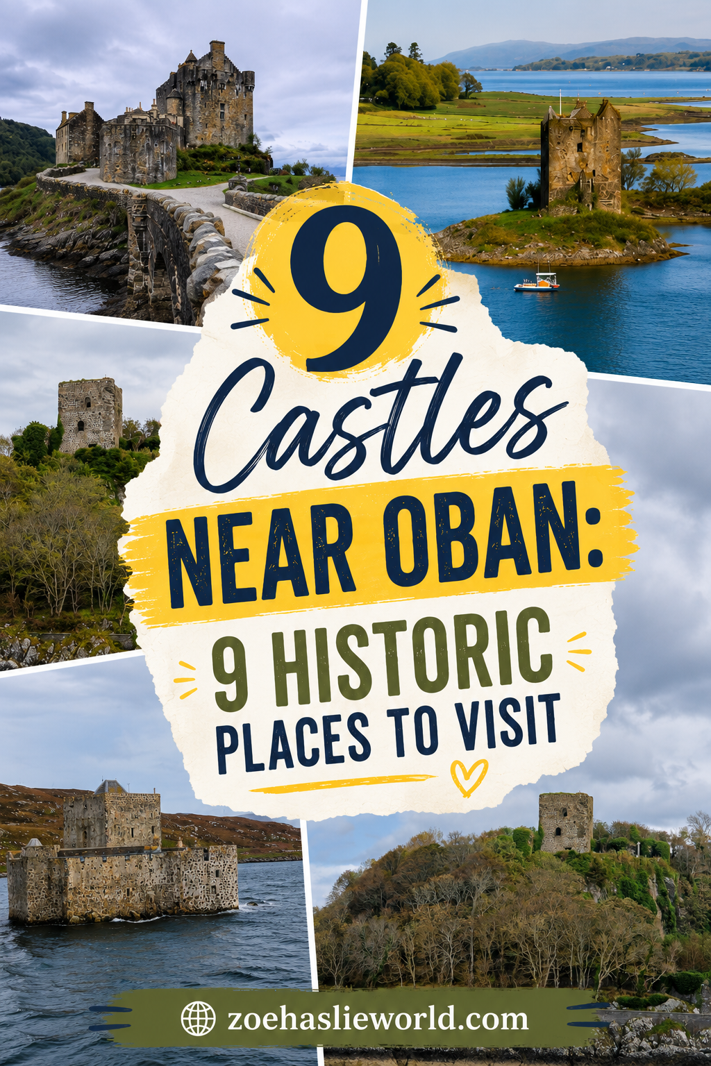 Castles Near Oban, Scotland 9 Historic Places to Visit