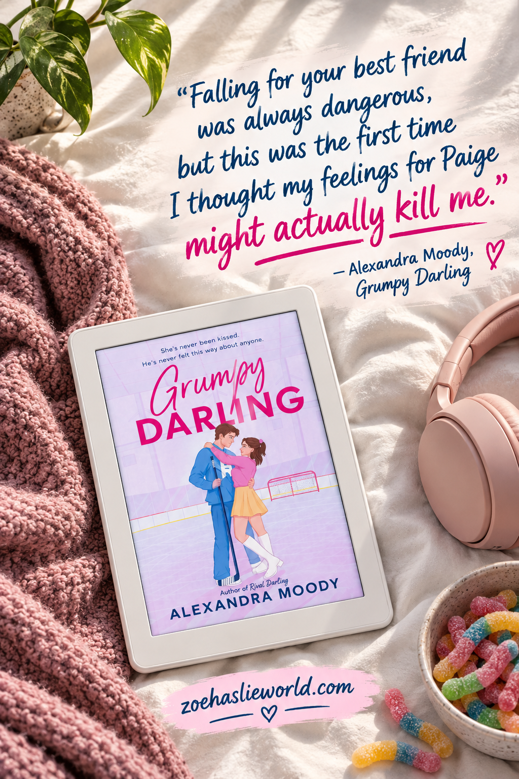 “Falling for your best friend was always dangerous, but this was the first time I thought my feelings for Paige might actually kill me.”
― Alexandra Moody, Grumpy Darling