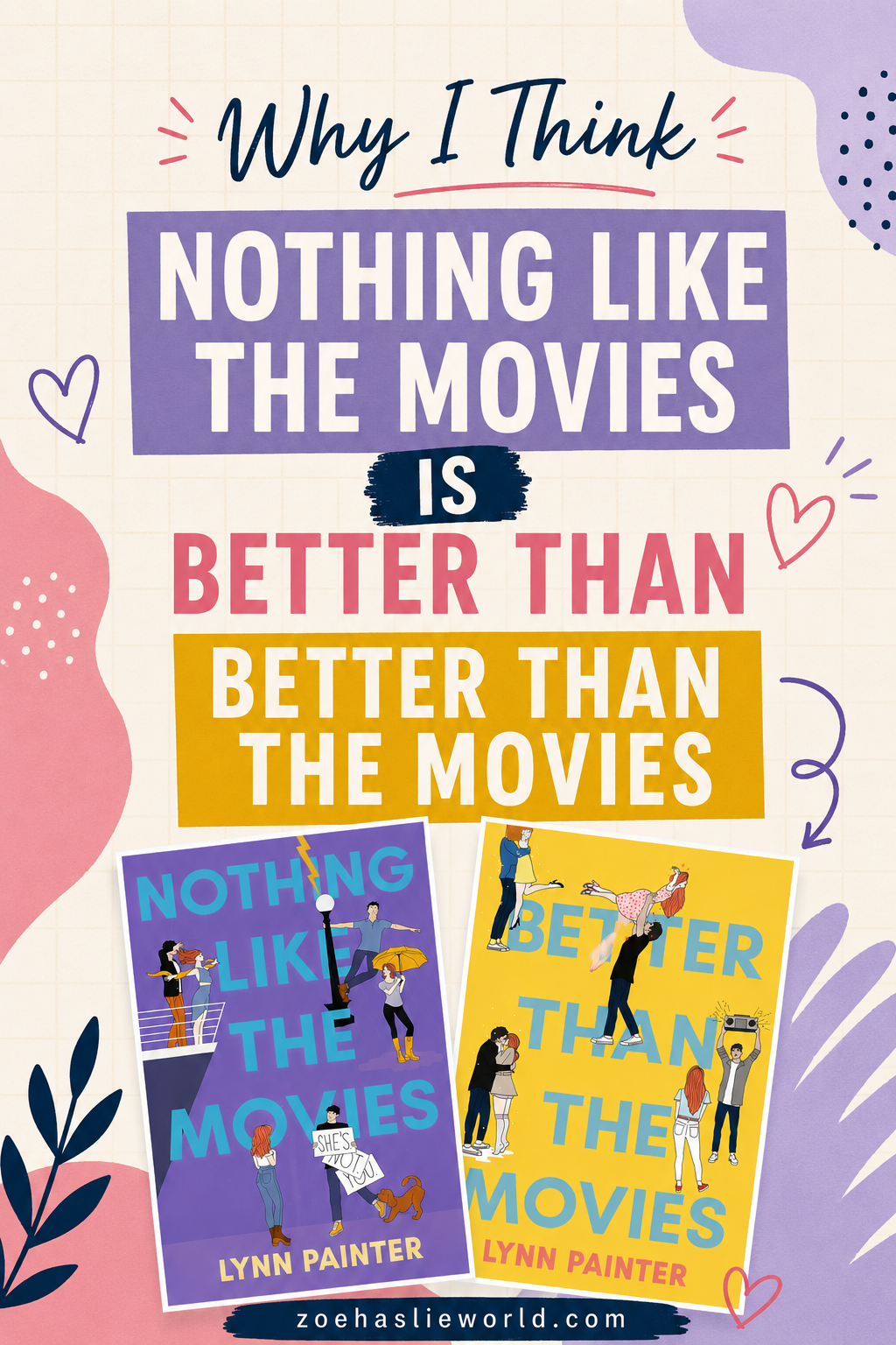 Why I Think Nothing Like the Movies Is Better Than Better Than the Movies