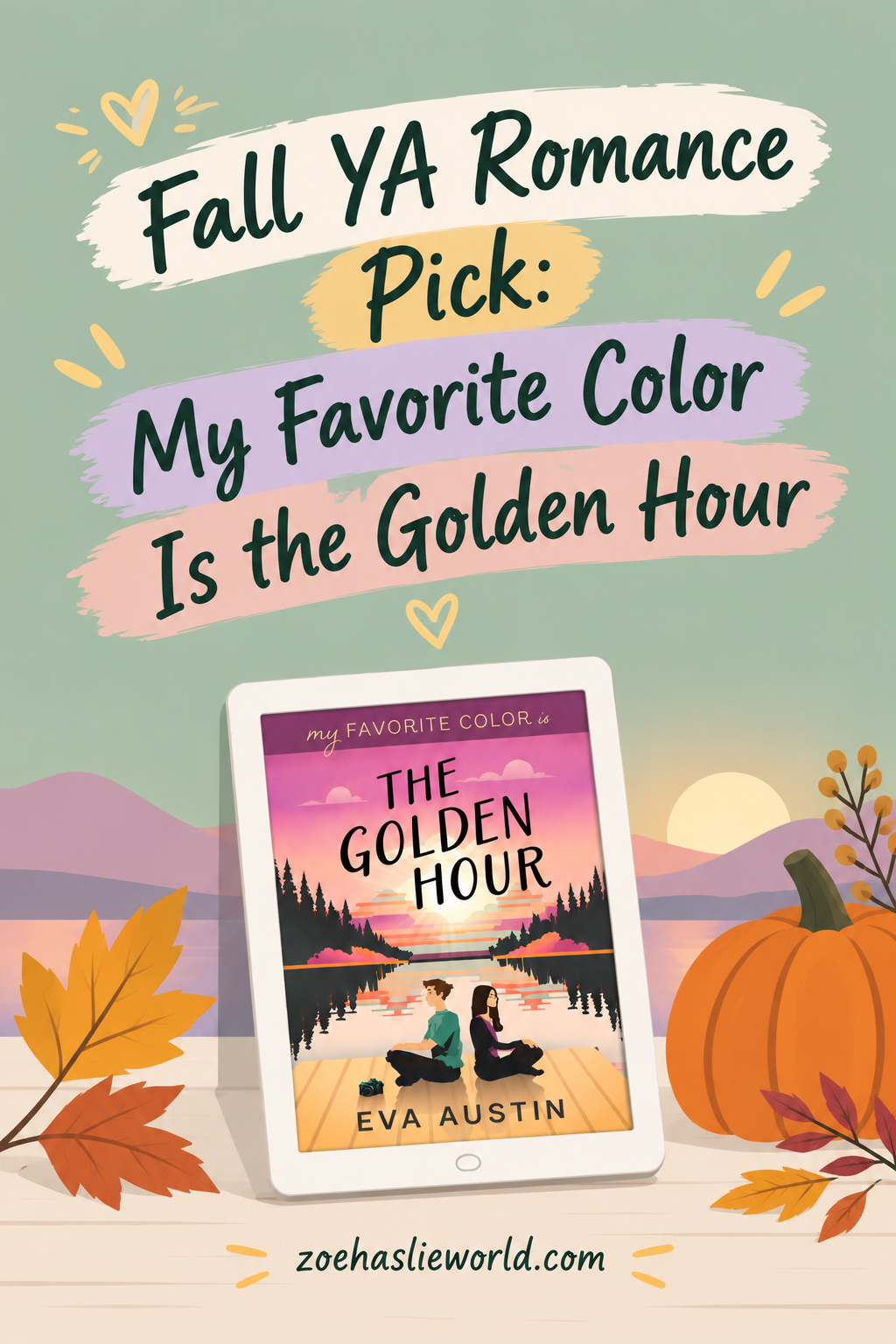 Fall YA Romance Pick My Favorite Color Is the Golden Hour